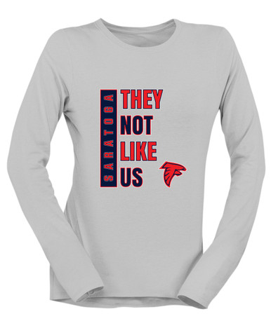 Saratoga Falcons They Not Like Us #1 Women's LS T-Shirt
