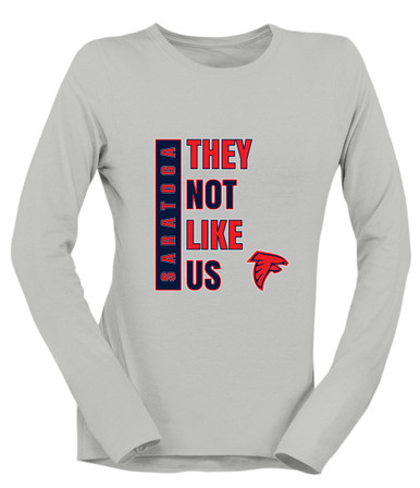 Saratoga Falcons They Not Like Us #1 Women's Premium LS T-Shirt