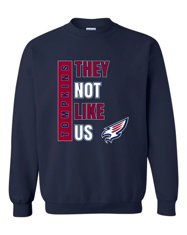 Tompkins Falcons They Not Like Us #1 Men's Sweatshirt