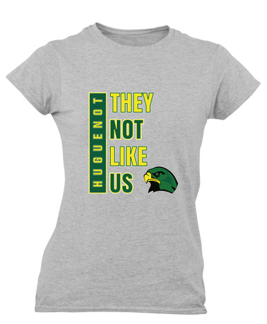 Huguenot Falcons They Not Like Us #1 Women's SS T-Shirt