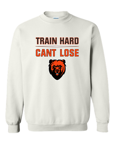 California Grizzlies Train Hard, Can't Lose Men's Sweatshirt