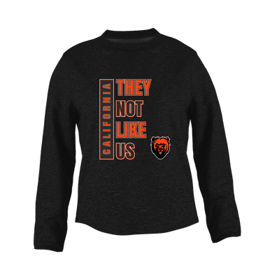 California Grizzlies They Not Like Us #1 Women's Sweatshirt