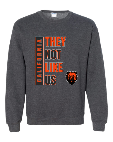 California Grizzlies They Not Like Us #1 Men's Sweatshirt