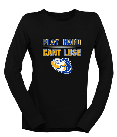 Sahuarita Mustangs Play Hard, Can't Lose Women's LS T-Shirt