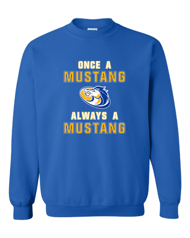 Sahuarita Mustangs Once A Men's Sweatshirt
