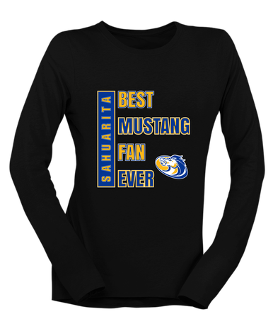 Sahuarita Mustangs Best Mustang Fan Women's LS T-Shirt