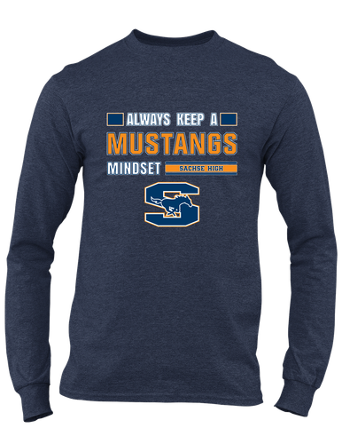Sachse Mustangs Mindset Men's LS T-Shirt