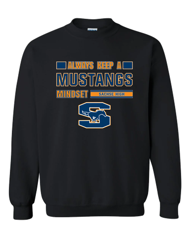 Sachse Mustangs Mindset Men's Sweatshirt