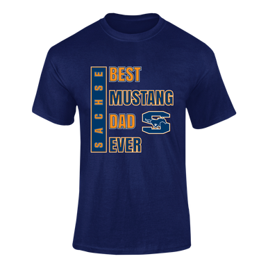 Sachse Mustangs Best Mustang Dad Men's SS T-Shirt