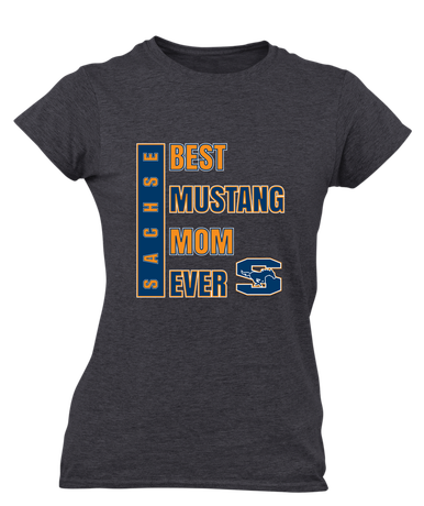 Sachse Mustangs Best Mustang Mom Women's SS T-Shirt