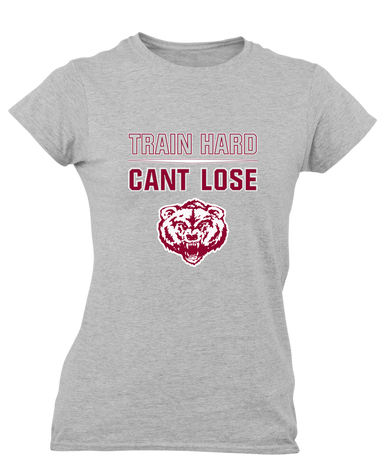 Granite Hills Grizzlies Train Hard, Can't Lose Women's SS T-Shirt