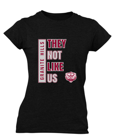 Granite Hills Grizzlies They Not Like Us #1 Women's SS T-Shirt