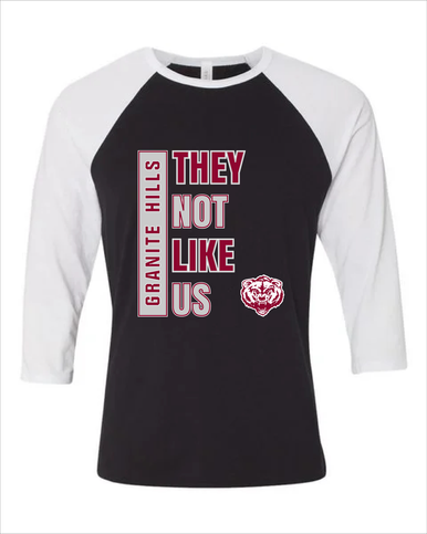 Granite Hills Grizzlies They Not Like Us #1 Women's Baseball T-Shirt