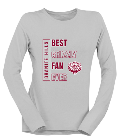 Granite Hills Grizzlies Best Grizzly Fan Women's LS T-Shirt