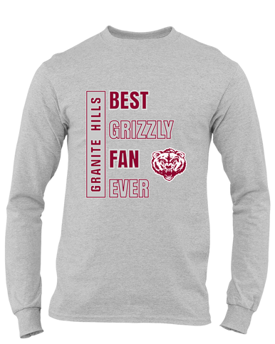 Granite Hills Grizzlies Best Grizzly Fan Men's LS T-Shirt
