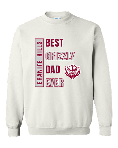 Granite Hills Grizzlies Best Grizzly Dad Men's Sweatshirt