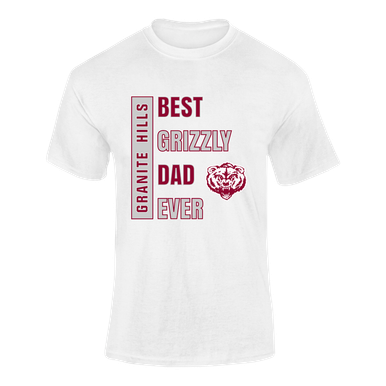 Granite Hills Grizzlies Best Grizzly Dad Men's Premium SS T-Shirt