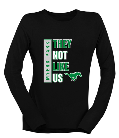 Myers Park Mustangs They Not Like Us #1 Women's LS T-Shirt
