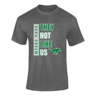 Myers Park Mustangs They Not Like Us #1 Men's SS T-Shirt