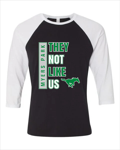 Myers Park Mustangs They Not Like Us #1 Women's Baseball T-Shirt