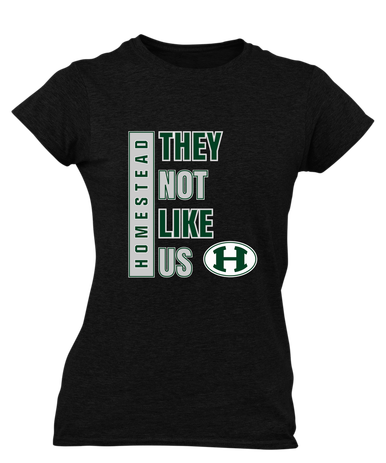 Homestead Mustangs They Not Like Us #1 Women's SS T-Shirt