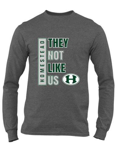 Homestead Mustangs They Not Like Us #1 Men's LS T-Shirt