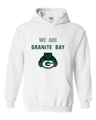 Granite Bay Grizzlies We Are Men's Hoodie