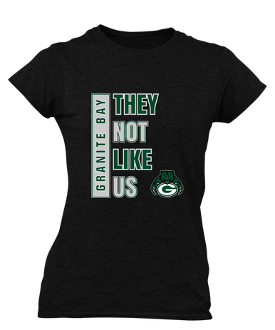 Granite Bay Grizzlies They Not Like Us #1 Women's SS T-Shirt