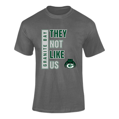 Granite Bay Grizzlies They Not Like Us #1 Men's Premium SS T-Shirt
