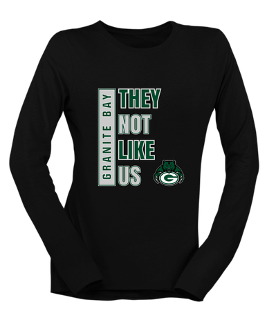 Granite Bay Grizzlies They Not Like Us #1 Women's Premium LS T-Shirt