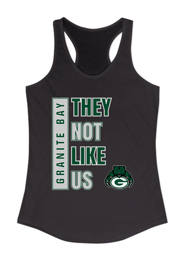 Granite Bay Grizzlies They Not Like Us #1 Women's Tank Top