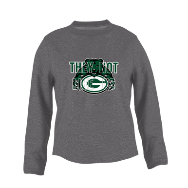 Granite Bay Grizzlies They Not Like Us #2 Women's Sweatshirt