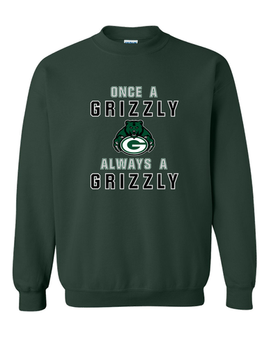 Granite Bay Grizzlies Once A Men's Sweatshirt