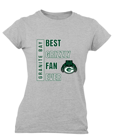 Granite Bay Grizzlies Best Grizzly Fan Women's SS T-Shirt