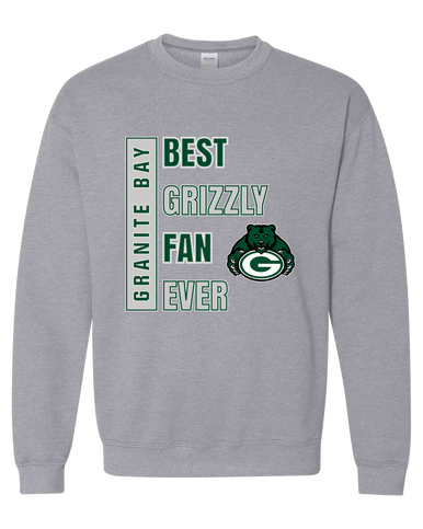 Granite Bay Grizzlies Best Grizzly Fan Men's Sweatshirt
