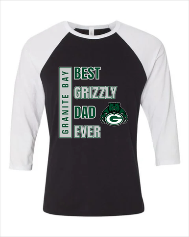 Granite Bay Grizzlies Best Grizzly Dad Men's Baseball T-Shirt