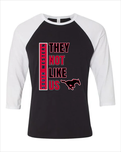 South Western Mustangs They Not Like Us #1 Women's Baseball T-Shirt