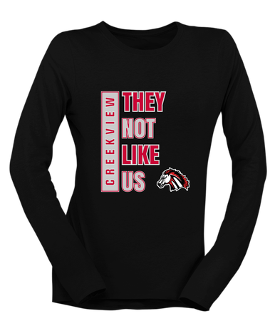Creekview Mustangs They Not Like Us #1 Women's LS T-Shirt
