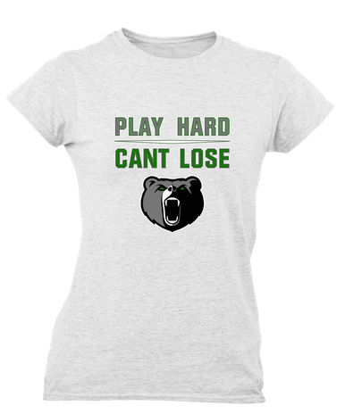 Pajaro Valley Grizzlies Play Hard, Can't Lose Women's SS T-Shirt