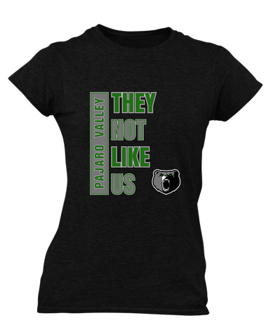 Pajaro Valley Grizzlies They Not Like Us #1 Women's SS T-Shirt