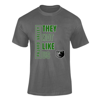 Pajaro Valley Grizzlies They Not Like Us #1 Men's SS T-Shirt