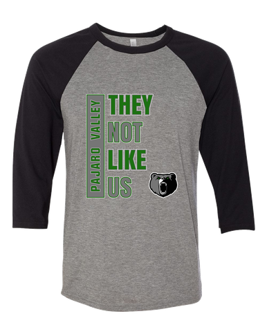 Pajaro Valley Grizzlies They Not Like Us #1 Women's Baseball T-Shirt
