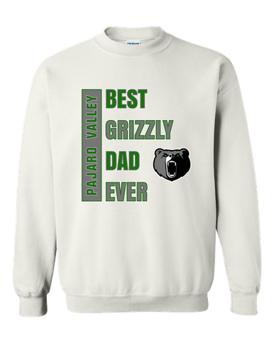 Pajaro Valley Grizzlies Best Grizzly Dad Men's Sweatshirt