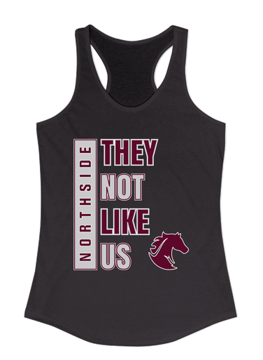 Northside Mustangs They Not Like Us #1 Women's Tank Top