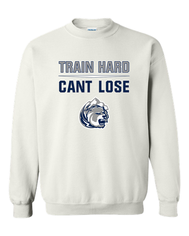 Glacier Peak Grizzlies Train Hard, Can't Lose Men's Sweatshirt