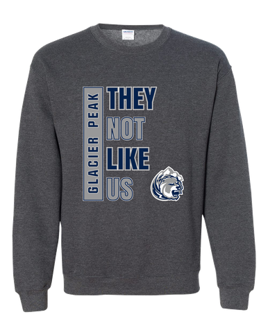Glacier Peak Grizzlies They Not Like Us #1 Men's Sweatshirt