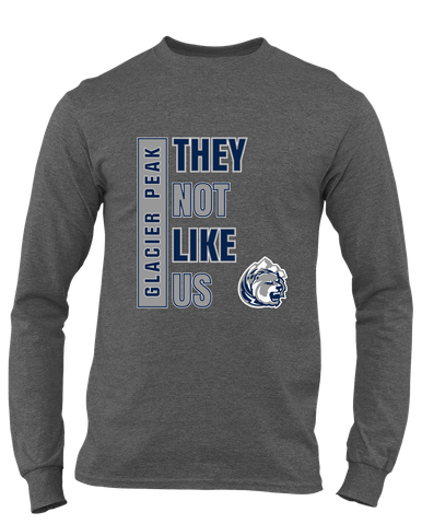 Glacier Peak Grizzlies They Not Like Us #1 Men's LS T-Shirt