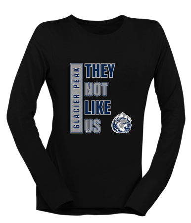 Glacier Peak Grizzlies They Not Like Us #1 Women's Premium LS T-Shirt