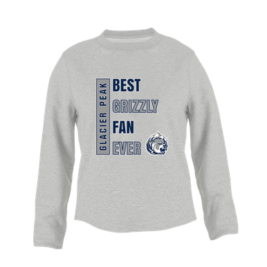 Glacier Peak Grizzlies Best Grizzly Fan Women's Sweatshirt