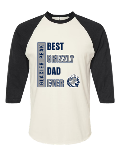 Glacier Peak Grizzlies Best Grizzly Dad Men's Baseball T-Shirt